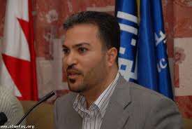 Bahraini Regime Targets the Political Assistant of Al-Wefaq Secretary-General