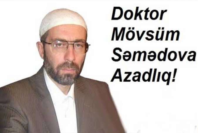 Doktor Mövsüm Səmədovun Qobustana göndərilməsindən Ali Məhkəməyə şikayət edildi