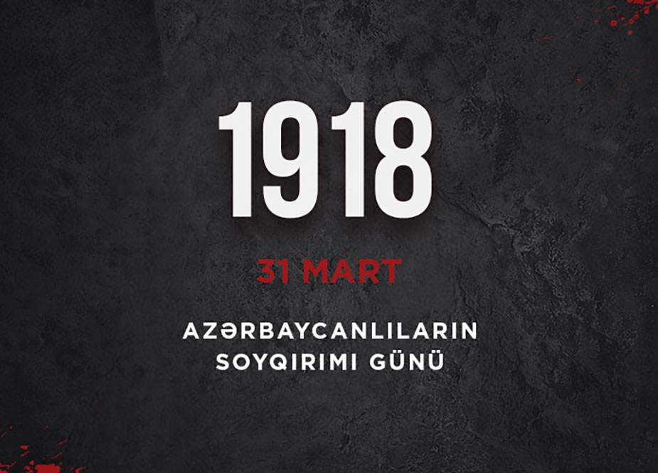 Ermənilərin azərbaycanlılara qarşı törətdiyi soyqırımından 103 il ötür